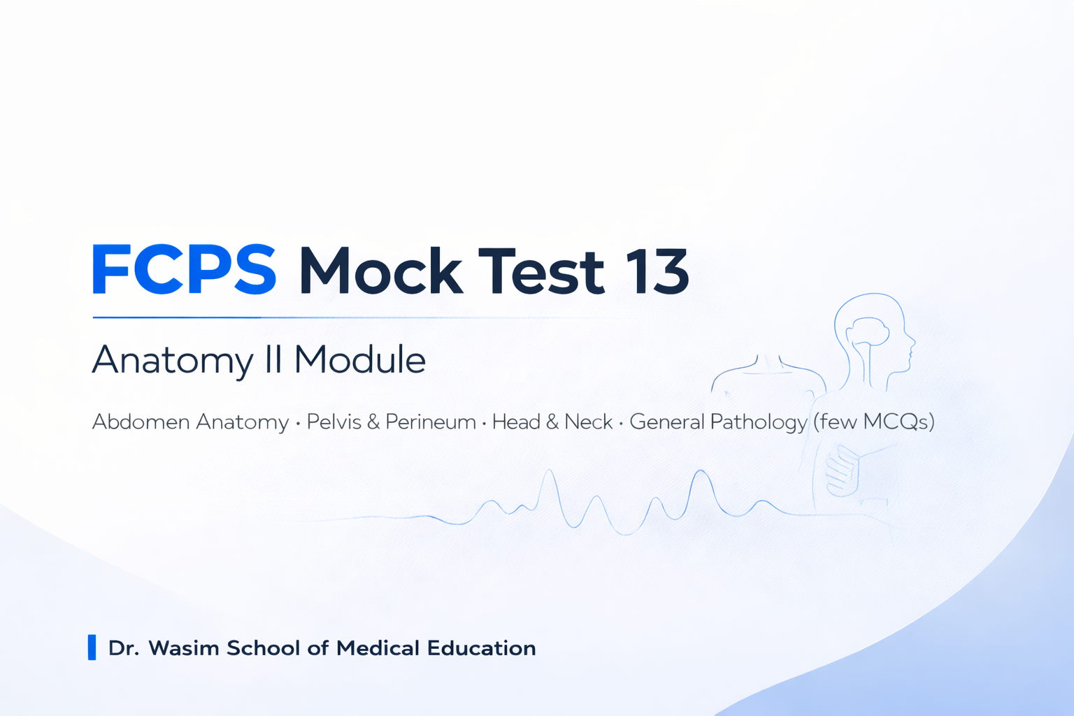 Mock Test 13: Anatomy II Module
